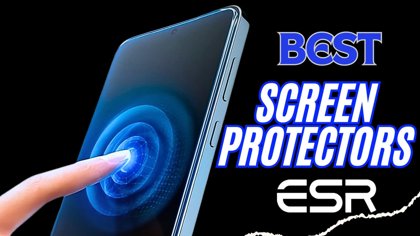 Best screen protectors in 2024:Which ones are your favorite? - ESR