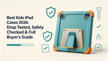 Best Kids iPad Cases 2026: Drop Tested, Safety Checked & Full Buyer’s Guide