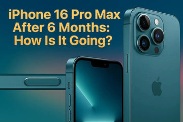 iPhone-16-Pro-Max-After-6-Months-Camera-Control-Wins-Apple-Intelligence-Lags