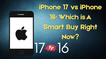 iPhone 17 is Almost Here—Is the iPhone 16 Still a Smart Buy?