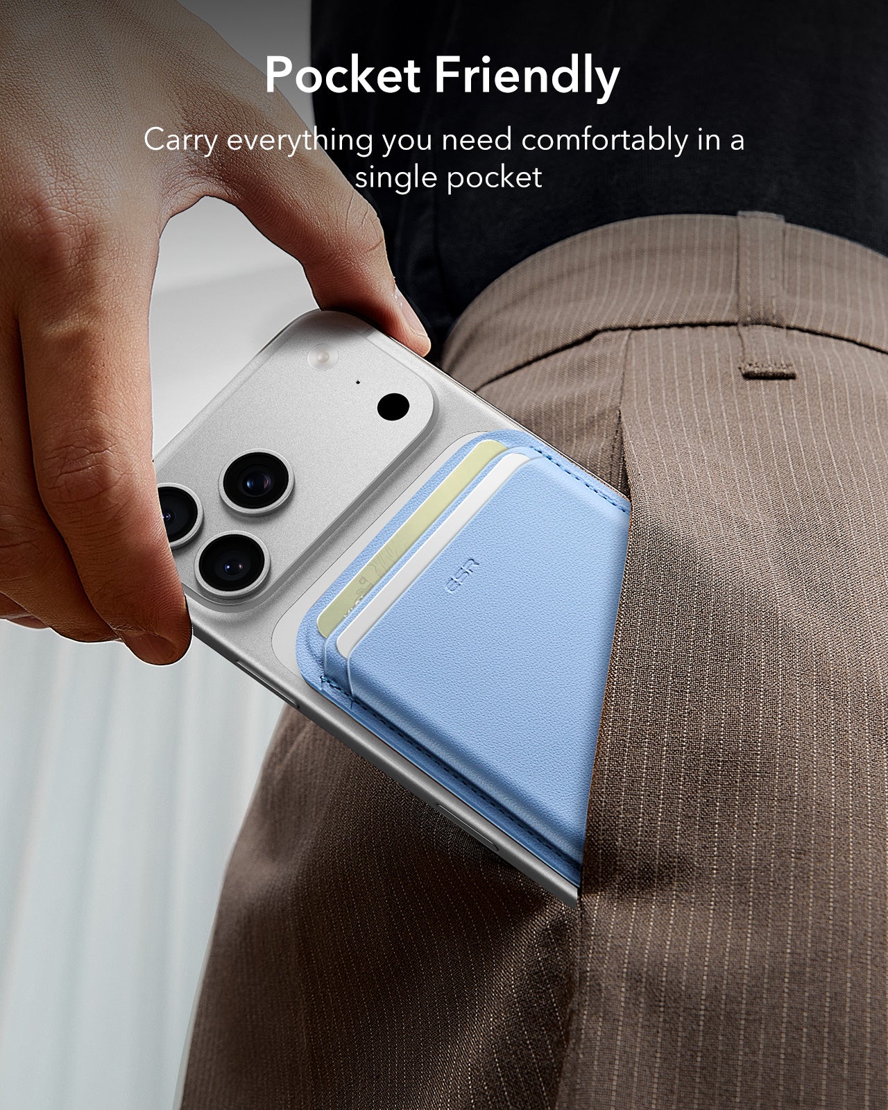Pocket Friendly