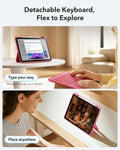 Detachable Keyboard，Flex to Explore
