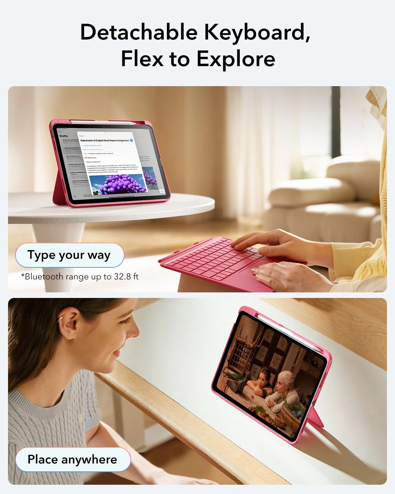Detachable Keyboard，Flex to Explore